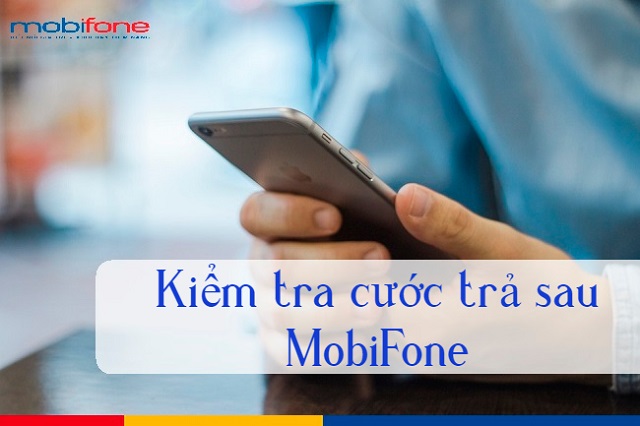 Cách kiểm tra cước trả sau Mobifone